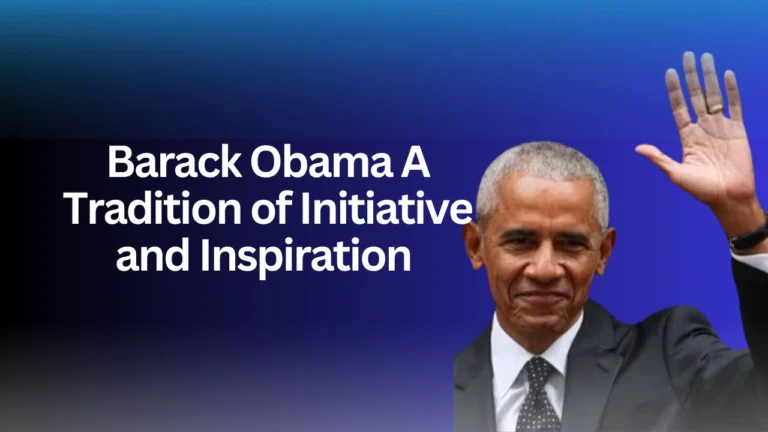 Barack Obama A Tradition of Initiative and Inspiration