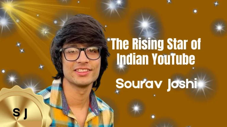 Sourav Joshi The Rising Star of Indian YouTube