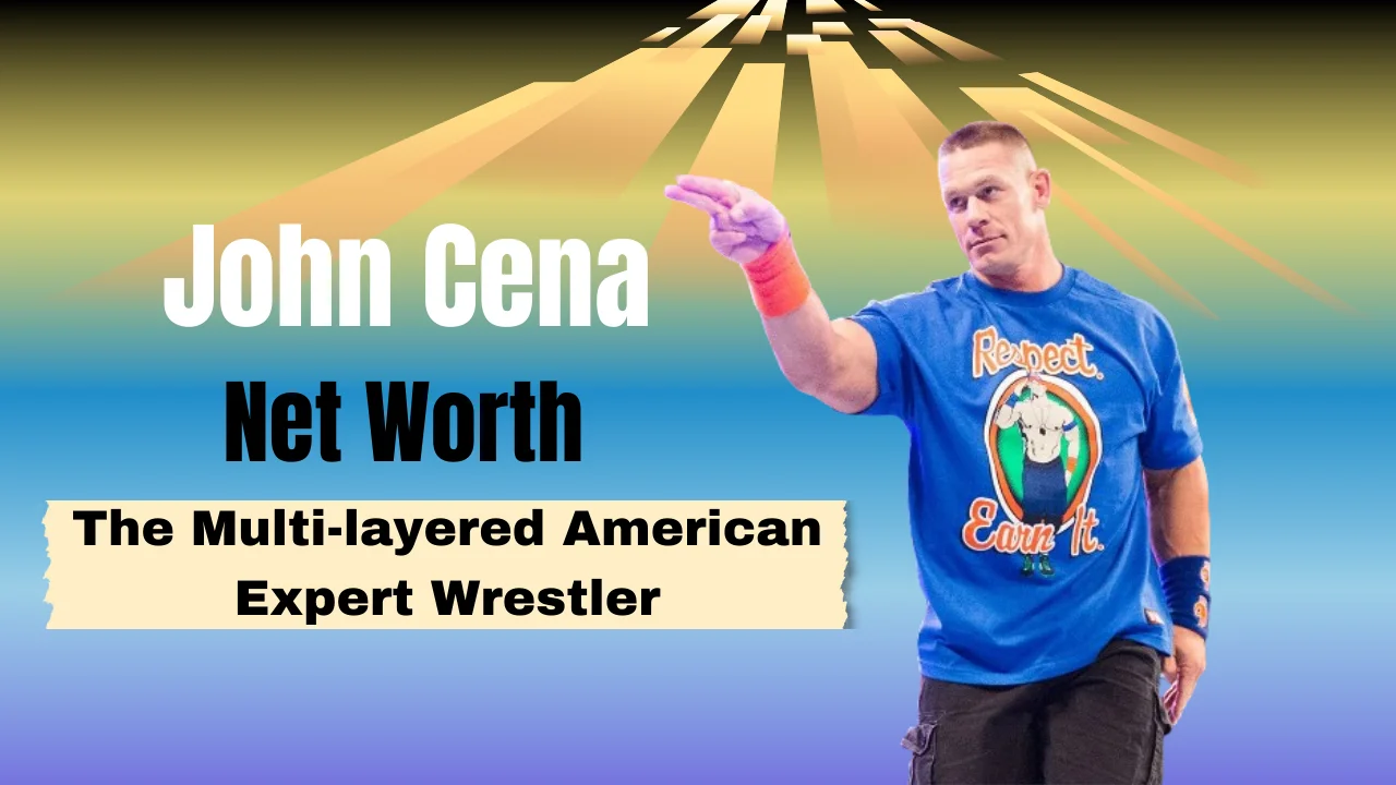 John Cena The Multi-layered American Expert Wrestler